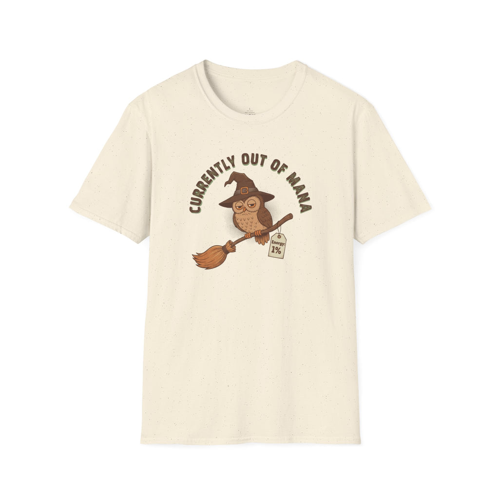 Currently Out of Mana T-Shirt