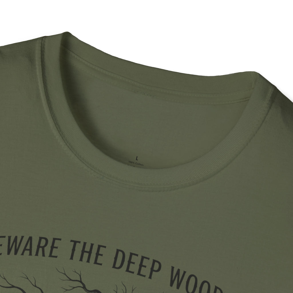 Beware the Deep Woods T-Shirt