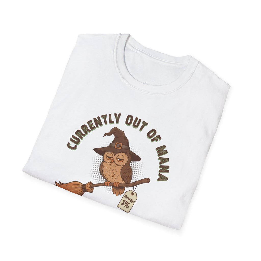 Currently Out of Mana T-Shirt