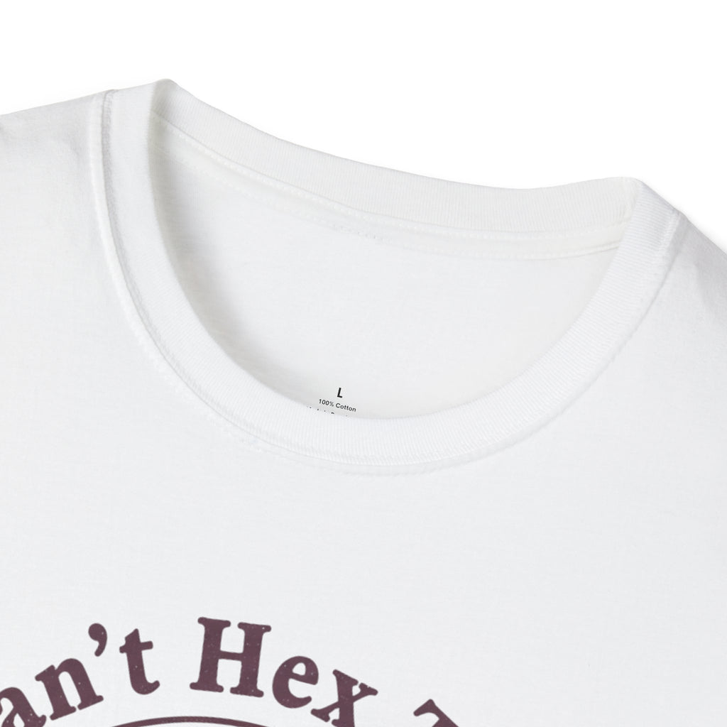 I Can't Hex Today T-Shirt