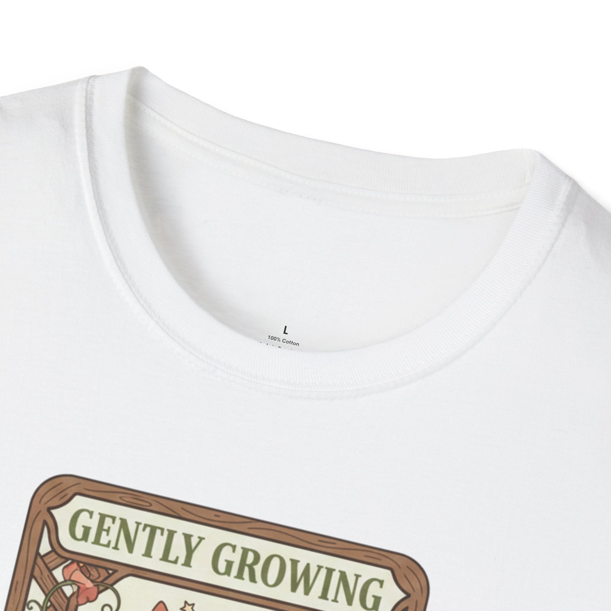 Gently Growing, No Rush T-Shirt