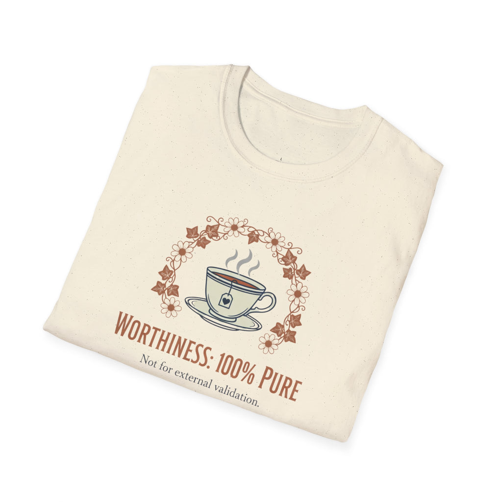 Worthiness 100% Pure T-Shirt