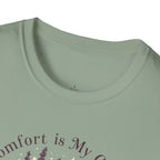 Comfort is My Craft T-Shirt