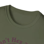 I Can't Hex Today T-Shirt