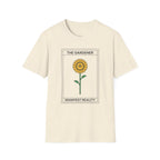 The Gardener, Manifest Reality T-Shirt