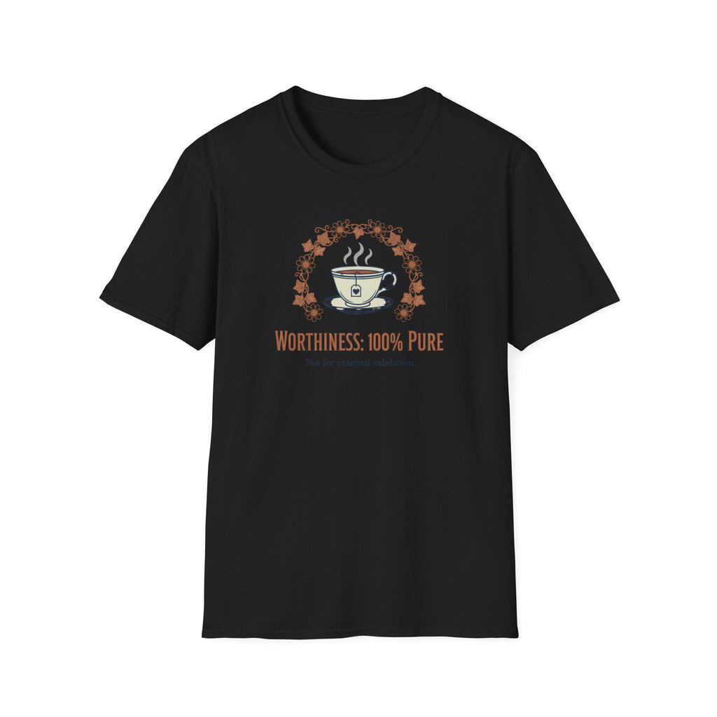Worthiness 100% Pure T-Shirt