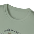 Thriving on Spite and Herbal Tea T-Shirt