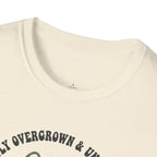 Currently Overgrown & Under-Watered T-Shirt