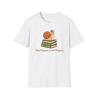 Slow Progress Is Still Progress T-Shirt