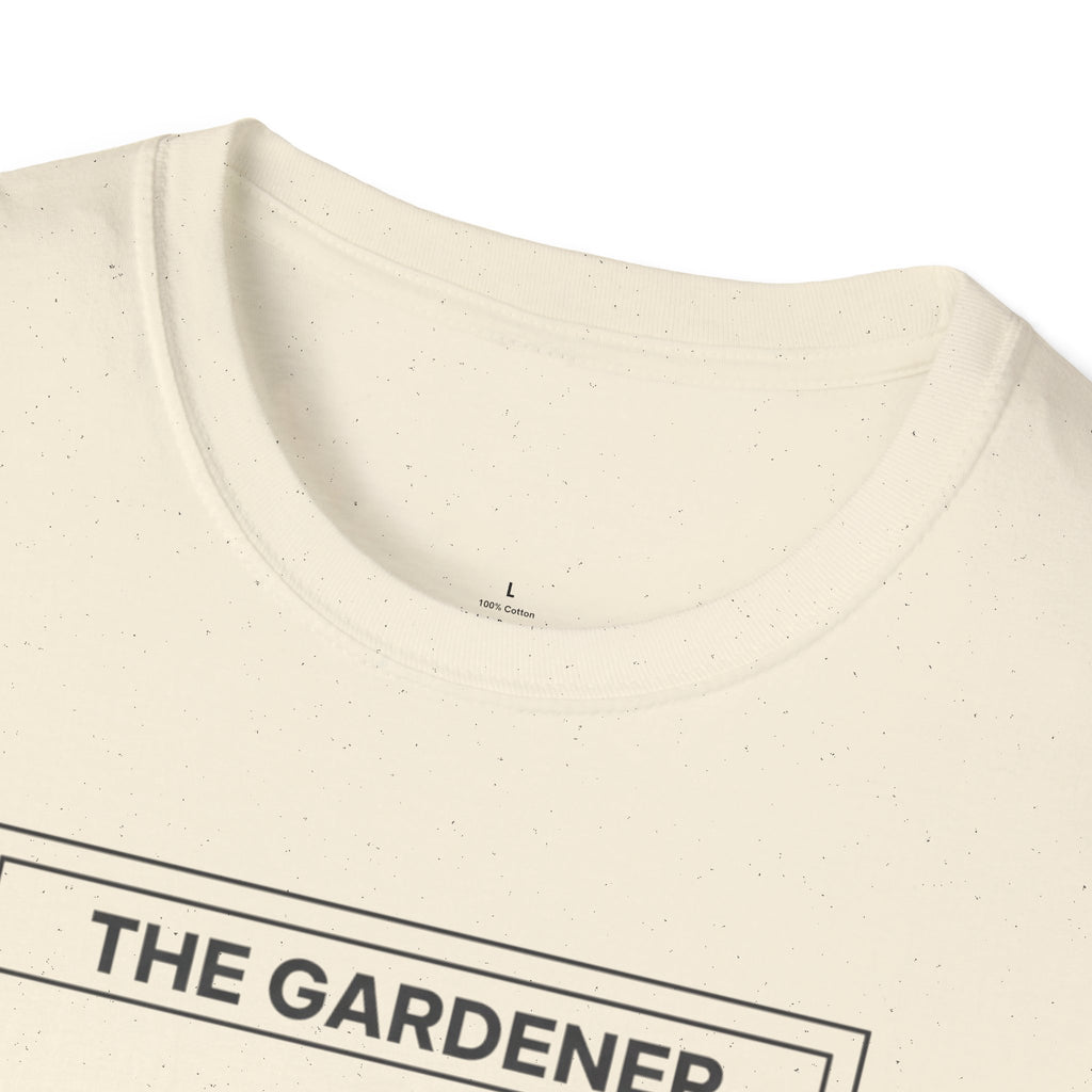 The Gardener, Manifest Reality T-Shirt