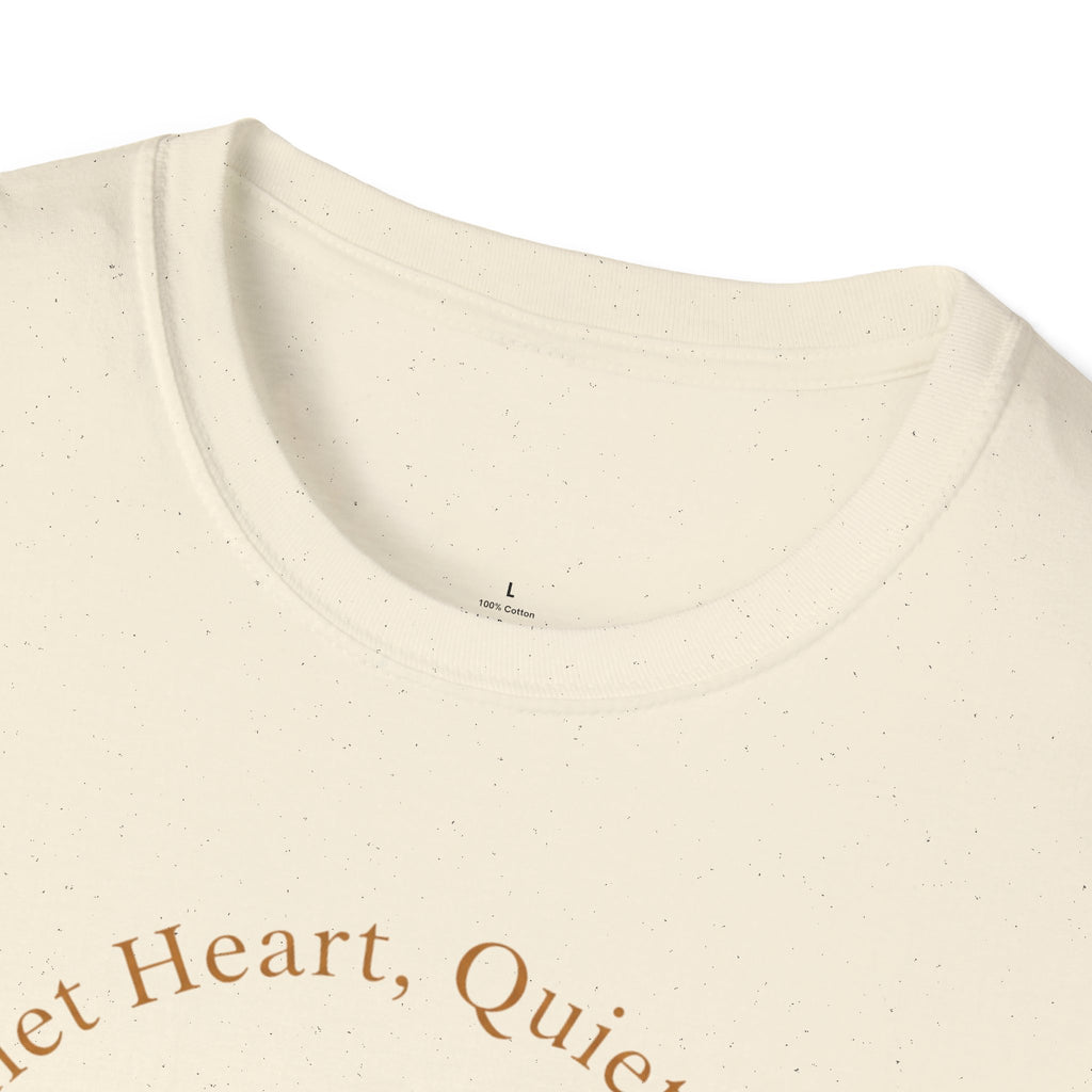 Quiet Heart, Quiet Home T-Shirt