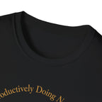 Productively Doing Nothing T-Shirt