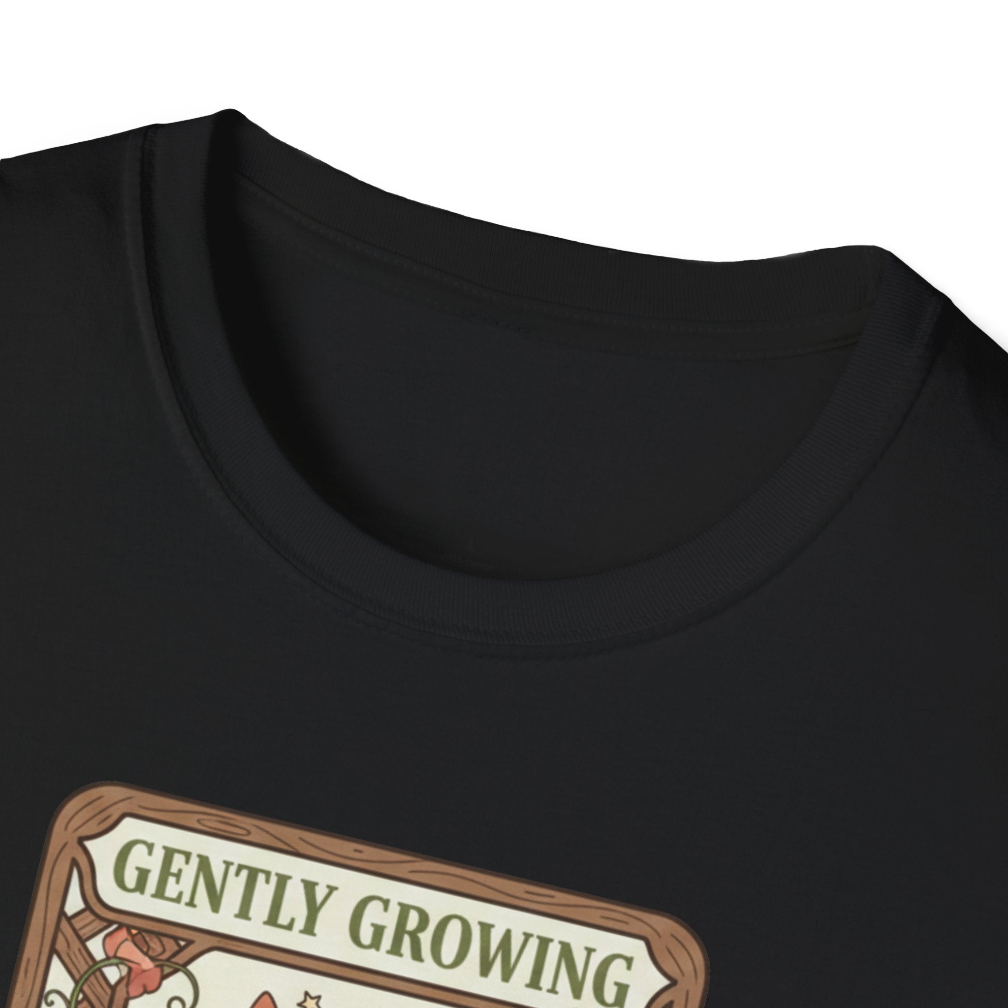 Gently Growing, No Rush T-Shirt