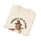 Currently Out of Mana T-Shirt