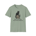 Too Close to My Forest T-Shirt