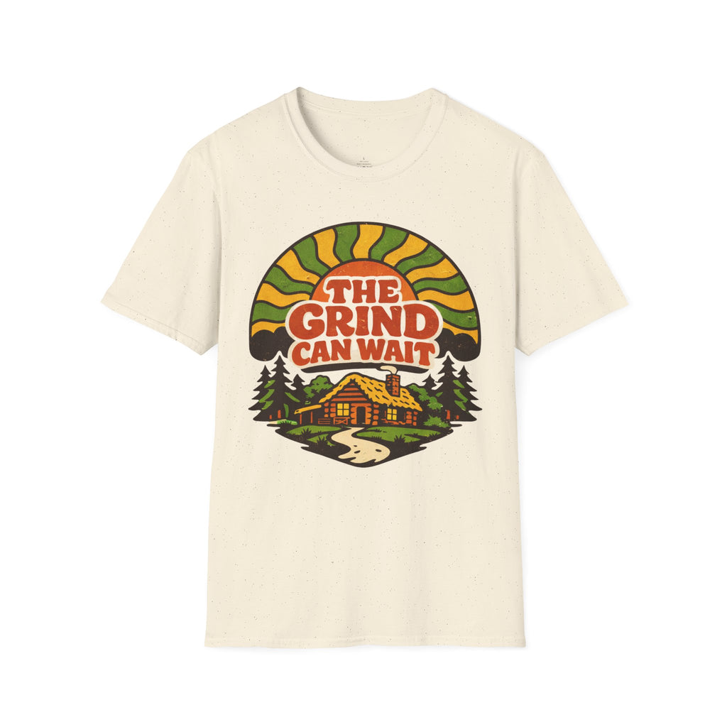 The Grind Can Wait T-Shirt