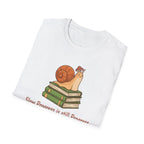 Slow Progress Is Still Progress T-Shirt